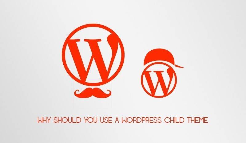 WordPress logo with mustache and child WordPress logo with a backwards cap: Why use a WordPress child theme.